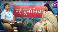 Nayi Chunotiya Ep. 7- Dr. Lalit K Panwar Ji, Chairman, RPSC